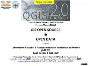 WWW QGIS ORG Corso di GESTIONE DELLINNOVAZIONE Prof