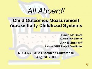 All Aboard Child Outcomes Measurement Across Early Childhood