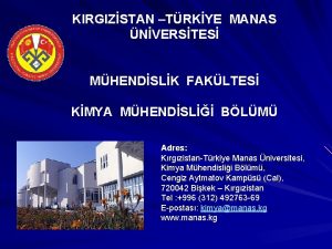 KIRGIZSTAN TRKYE MANAS NVERSTES MHENDSLK FAKLTES KMYA MHENDSL