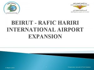 BEIRUT RAFIC HARIRI INTERNATIONAL AIRPORT EXPANSION 6 March