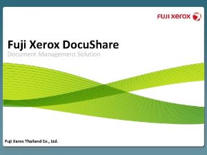 Fuji Xerox Docu Share Document Management Solution Fuji