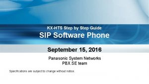 KXHTS Step by Step Guide SIP Software Phone