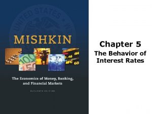 Chapter 5 The Behavior of Interest Rates Preview