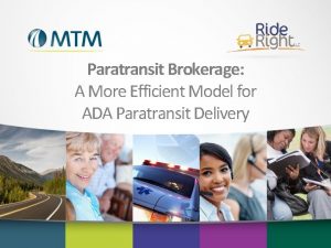 Paratransit Brokerage A More Efficient Model for ADA