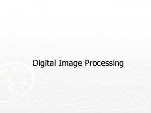 Digital Image Processing S No Contents 1 Image