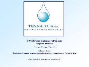 I Conferenza Regionale sullEnergia Regione Abruzzo Pescara gioved