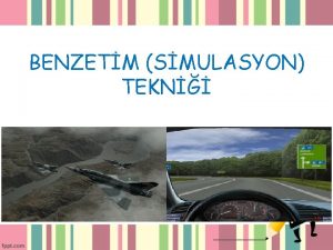 BENZETM SMULASYON TEKN BENZETM NEDR Snf iinde rencilerin