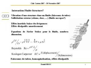 Club Castem 2007 30 Novembre 2007 Interaction Fluide