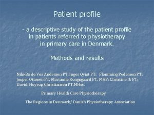 Patient profile a descriptive study of the patient