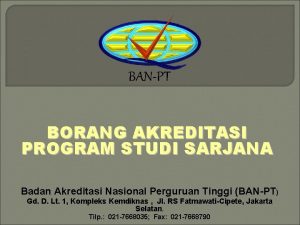 BANPT BORANG AKREDITASI PROGRAM STUDI SARJANA Badan Akreditasi