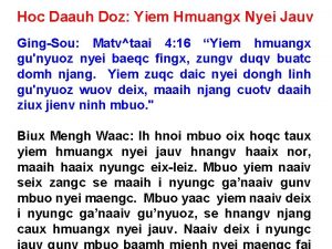 Hoc Daauh Doz Yiem Hmuangx Nyei Jauv GingSou