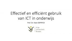 Effectief en efficint gebruik van ICT in onderwijs