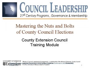 Mastering the Nuts and Bolts of County Council