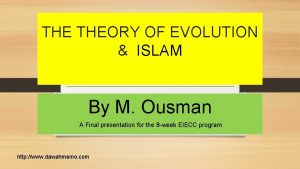 THE THEORY OF EVOLUTION ISLAM By M Ousman