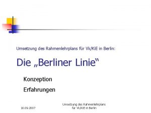 Umsetzung des Rahmenlehrplans fr VkKi E in Berlin