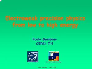 Electroweak precision physics from low to high energy