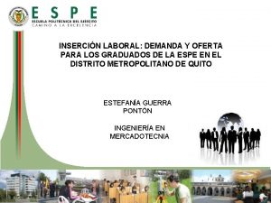 INSERCIN LABORAL DEMANDA Y OFERTA PARA LOS GRADUADOS