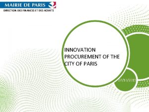 DIRECTION DES FINANCES ET DES ACHATS INNOVATION PROCUREMENT