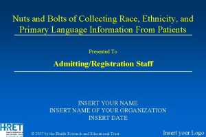 Nuts and Bolts of Collecting Race Ethnicity and