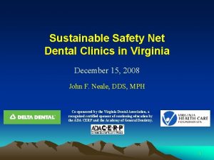 Sustainable Safety Net Dental Clinics in Virginia December