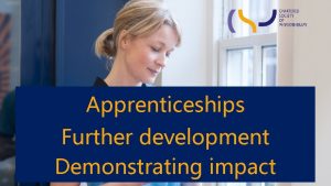 Apprenticeships Further development Demonstrating impact Apprenticeship Academic Level