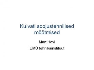 Kuivati soojustehnilised mtmised Mart Hovi EM tehnikainstituut Teravilja