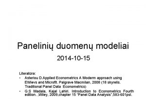 Panelini duomen modeliai 2014 10 15 Literatra Asteriou