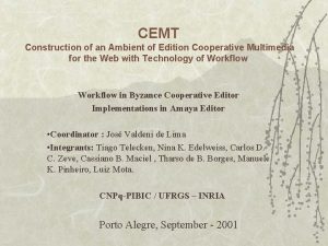 CEMT Construction of an Ambient of Edition Cooperative