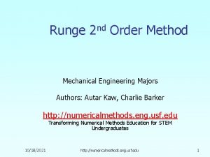 Runge 2 nd Order Method Mechanical Engineering Majors