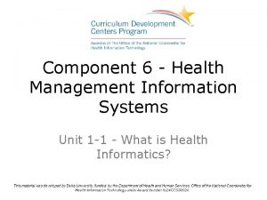 Component 6 Health Management Information Systems Unit 1