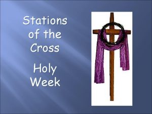 Stations of the Cross Holy Week Opening Chant