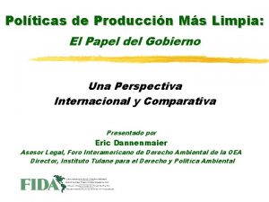 Polticas de Produccin Ms Limpia El Papel del