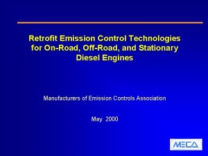 Retrofit Emission Control Technologies for OnRoad OffRoad and