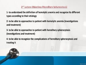 Hemolytic Anemia Hemolysis is defined as the premature