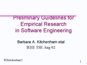 Preliminary Guidelines for Empirical Research in Software Engineering