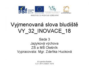 Vyjmenovan slova bludit VY32INOVACE18 Sada 3 Jazykov vchova