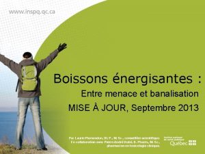 Boissons nergisantes Entre menace et banalisation MISE JOUR