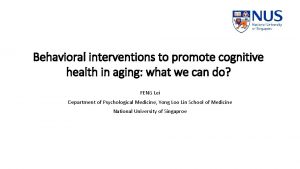 Behavioral interventions to promote cognitive health in aging