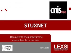 1 Dcouverte dun programme malveillant hors normes 05052011