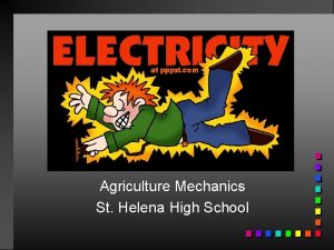 Electrical Principles and Wiring Materials Agriculture Mechanics St