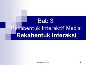 Bab 3 Rekabentuk Interaktif Media Rekabentuk Interaksi nazlitaum