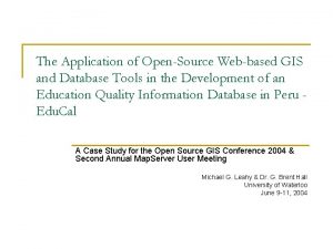 The Application of OpenSource Webbased GIS and Database