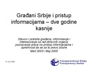Graani Srbije i pristup informacijama dve godine kasnije