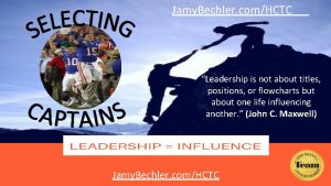 Jamy Bechler comHCTC Leadership is not about titles