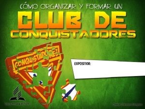 Iniciar un club de Conquistadores es una tarea