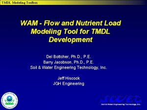 TMDL Modeling Toolbox WAM Flow and Nutrient Load