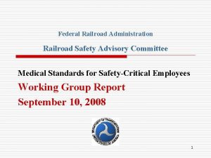 Federal Railroad Administration Railroad Safety Advisory Committee Medical