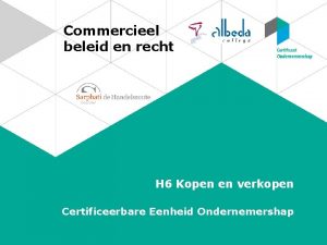 Commercieel beleid en recht H 6 Kopen en