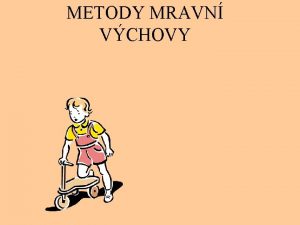 METODY MRAVN VCHOVY Literatura Cipro M Prvodce djinami