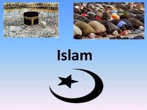 Islam Czym jest Islam Islam to religia monoteistyczna